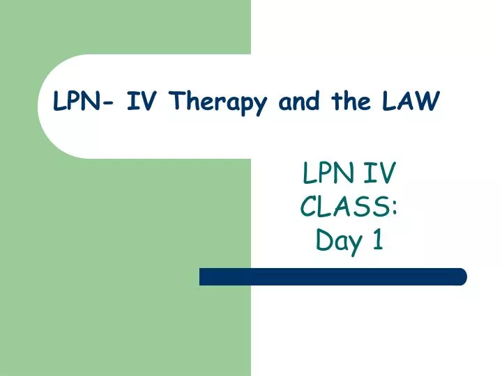 lpn iv therapy and the law