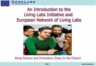 An Introduction to the Living Labs Initiative and European Network of Living Labs