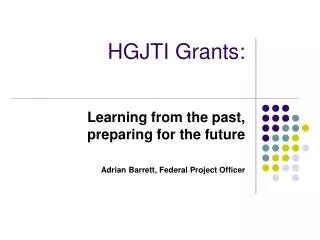 HGJTI Grants:
