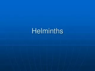 Helminths