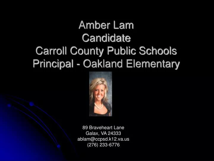 amber lam candidate carroll county public schools principal oakland elementary