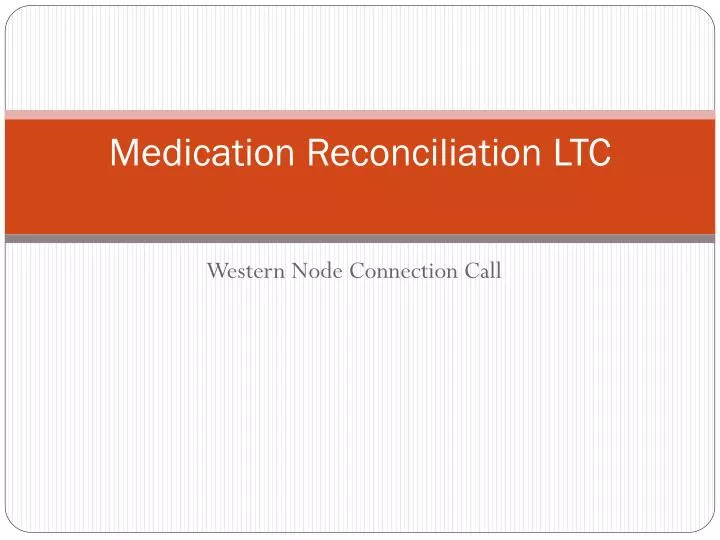 medication reconciliation ltc