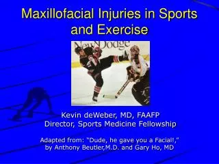 Maxillofacial Injuries in Sports and Exercise