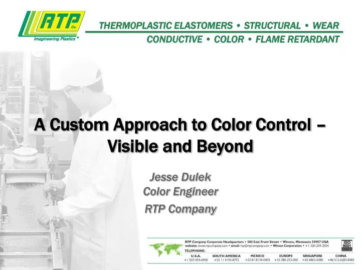 a custom approach to color control visible and beyond