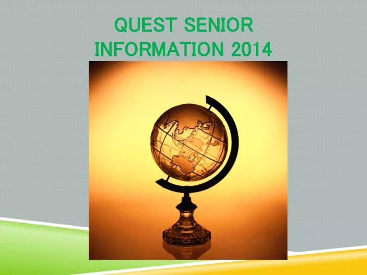 quest senior information 2014