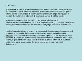 Per la promozione della nuova legge occorre definire e peresentare due tipi di simulazione:
