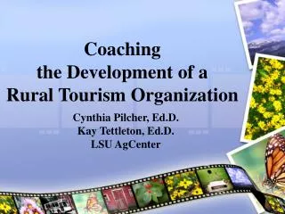 Coaching the Development of a Rural Tourism Organization