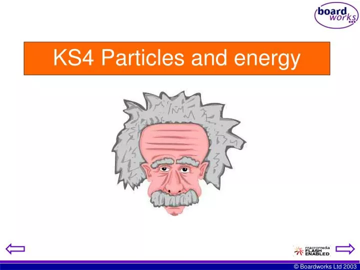 ks4 particles and energy