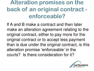 Alteration promises on the back of an original contract - enforceable?