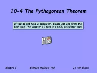 10-4 The Pythagorean Theorem