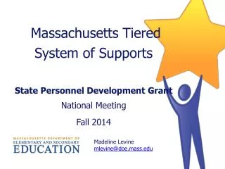 Massachusetts Tiered System of Supports State Personnel Development Grant National Meeting