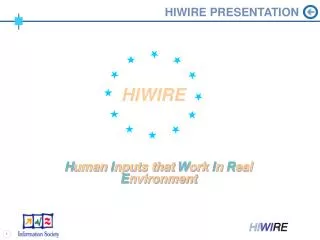 HIWIRE PRESENTATION