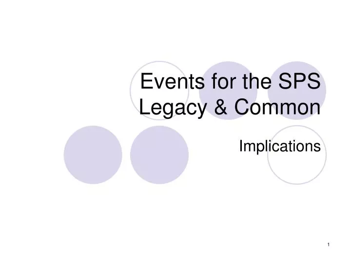 events for the sps legacy common