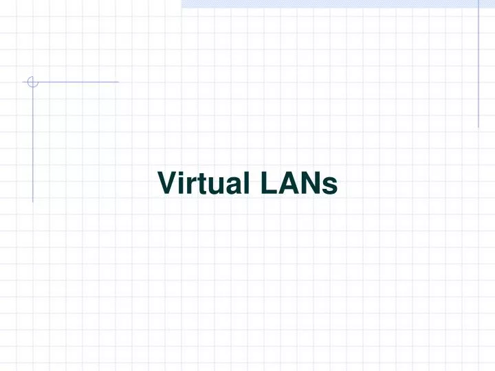 virtual lans