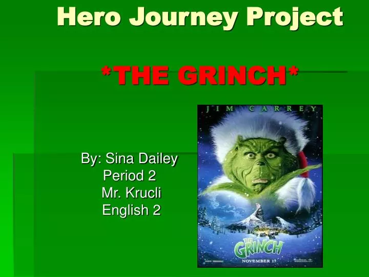 hero journey project the grinch