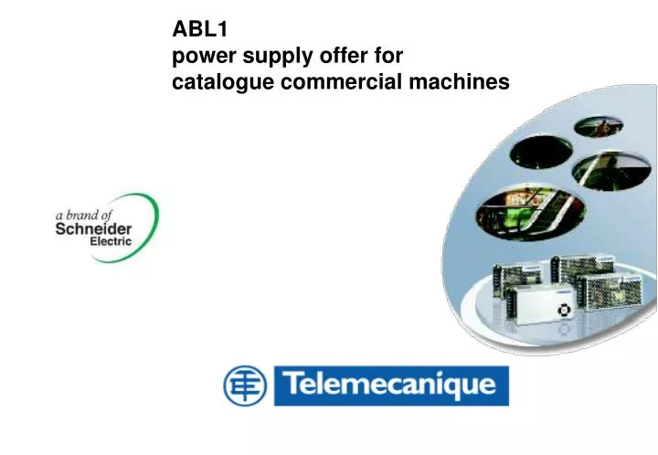 abl1 power supply offer for catalogue commercial machines