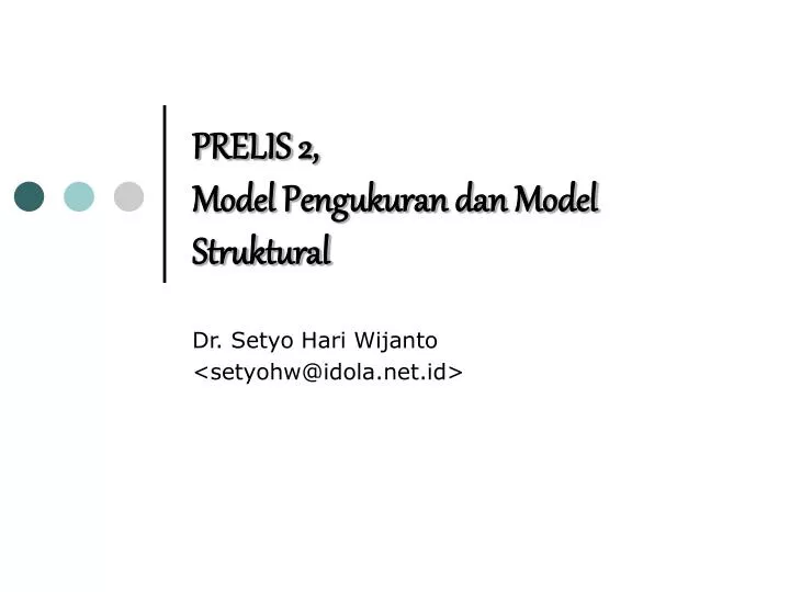 prelis 2 model pengukuran dan model struktural