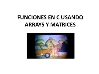 funciones en c usando arrays y matrices
