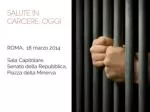 Dati Epidemiologici dalle Carceri Italiane - slide 1
