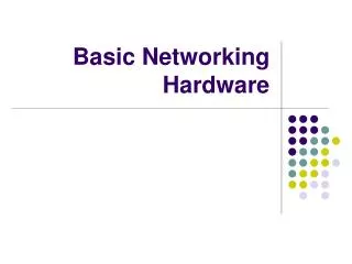 basic networking hardware