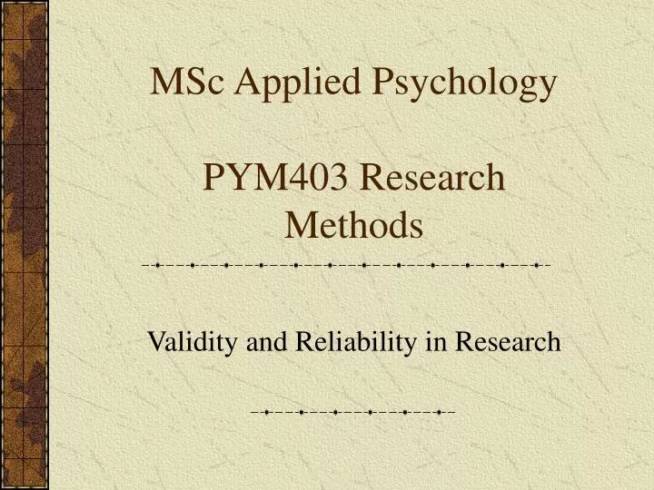msc applied psychology pym403 research methods