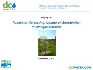 District of Columbia Water and Sewer Authority George S. Hawkins, General Manager