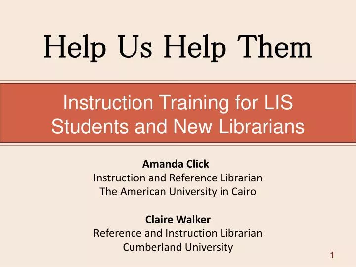 instruction training for lis students and new librarians