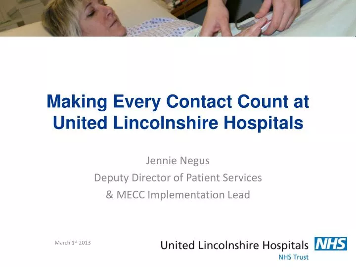 making every contact count at united lincolnshire hospitals