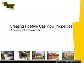 Creating Positive Cashflow Properties -Anatomy of a makeover