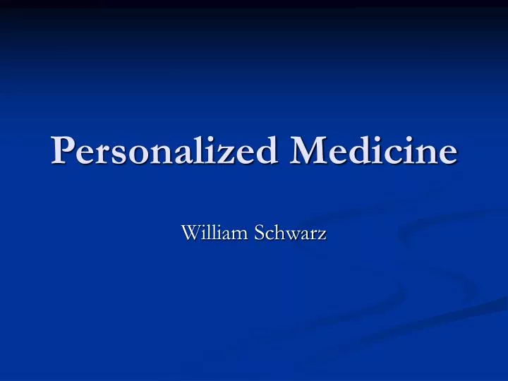 personalized medicine