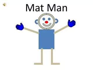 Mat Man