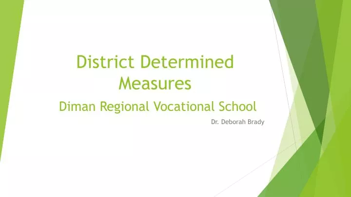 district determined measures diman regional vocational school