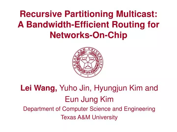 recursive partitioning multicast a bandwidth efficient routing for networks on chip