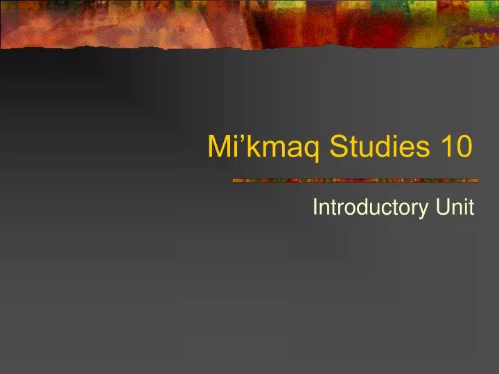 mi kmaq studies 10