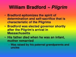 William Bradford ~ Pilgrim
