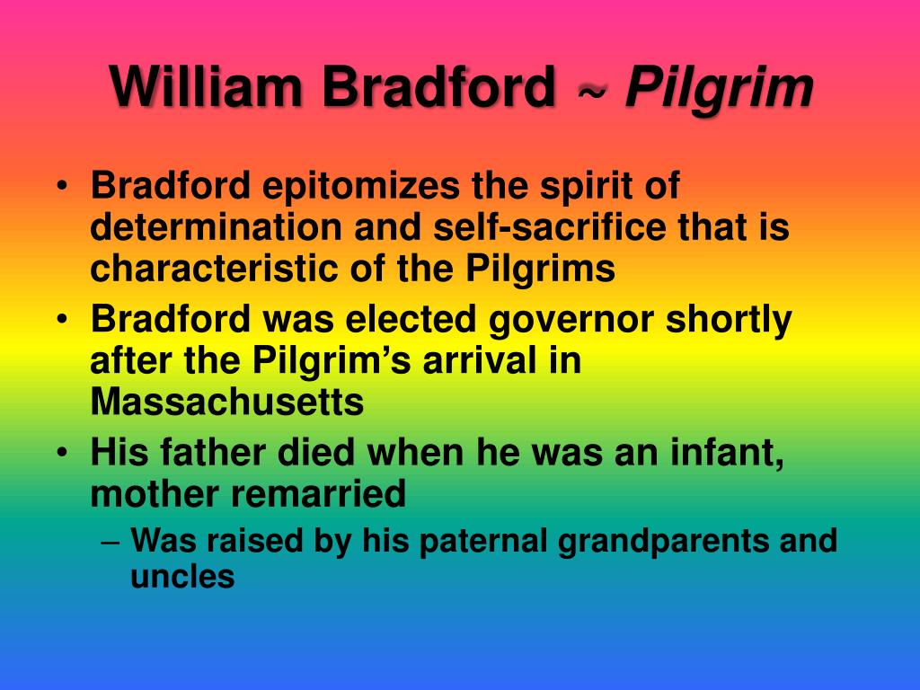 William Bradford ~ Pilgrim - slide 1
