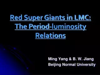 Ming Yang &amp; B. W. Jiang Beijing Normal University