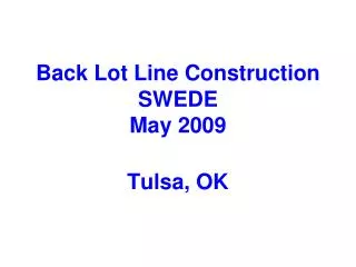 back lot line construction swede may 2009