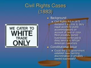 Civil Rights Cases (1883)