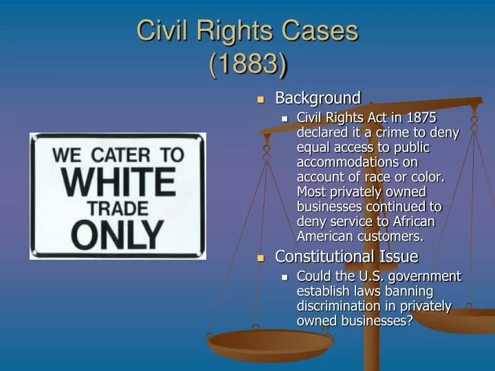 civil rights cases 1883