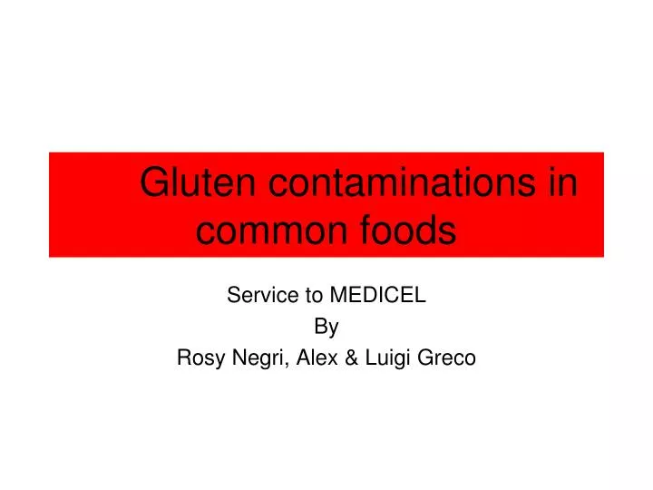 gluten contaminations in common foods