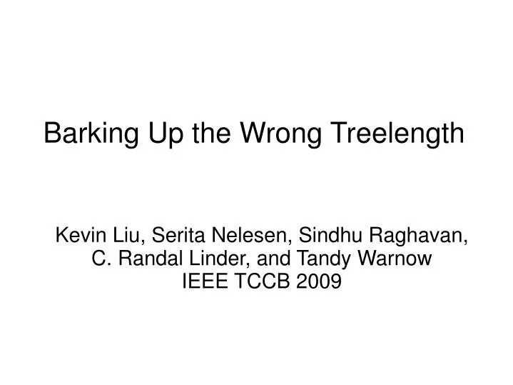 kevin liu serita nelesen sindhu raghavan c randal linder and tandy warnow ieee tccb 2009