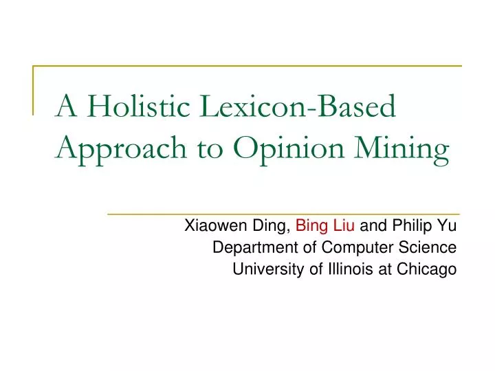 a holistic lexicon based approach to opinion mining