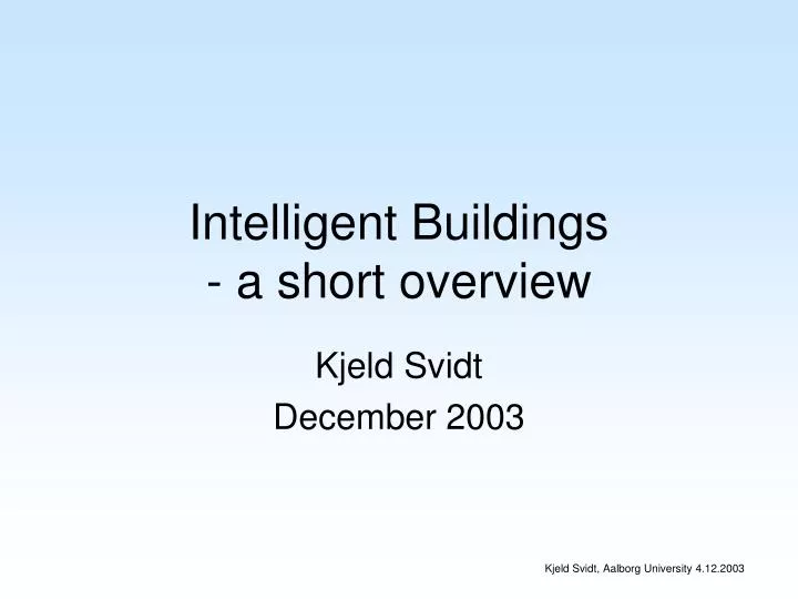 intelligent buildings a short overview