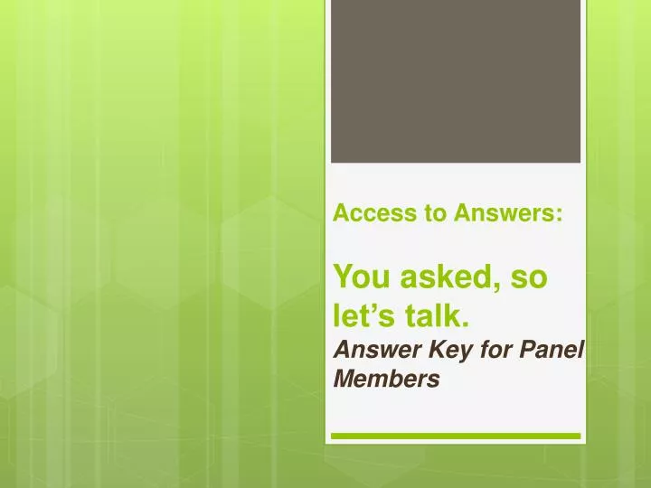 access to answers you asked so let s talk answer key for panel members