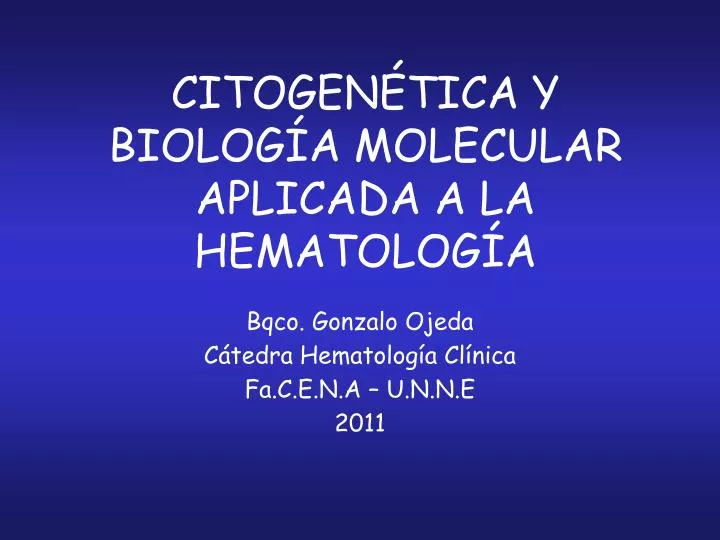 citogen tica y biolog a molecular aplicada a la hematolog a