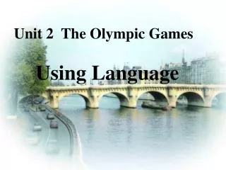 Unit 2 The Olympic Games