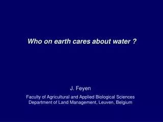 Who on earth cares about water ?