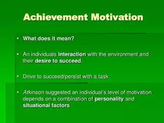 Achievement Motivation