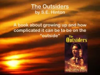 The Outsiders by S.E. Hinton